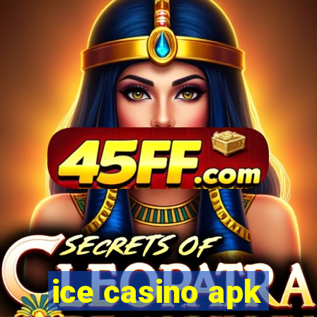 ice casino apk